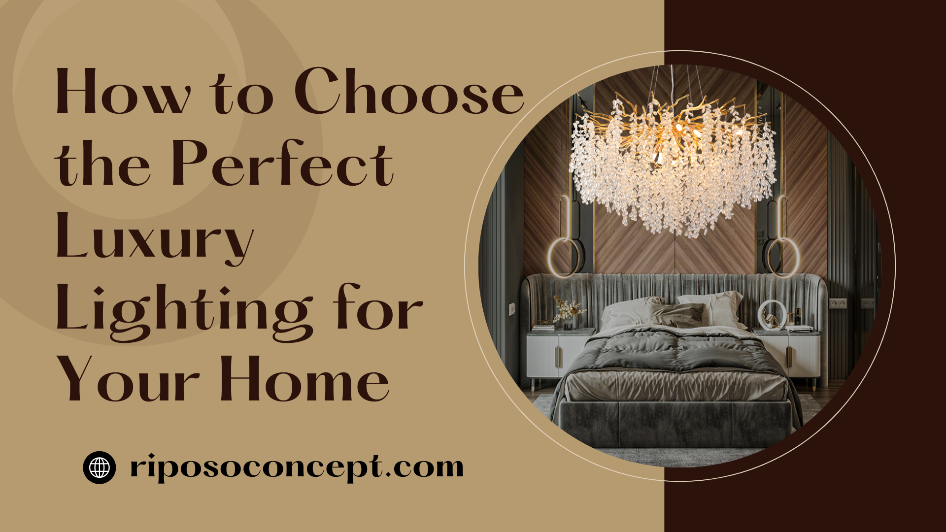 how to choose the perfect luxury lighting for your home